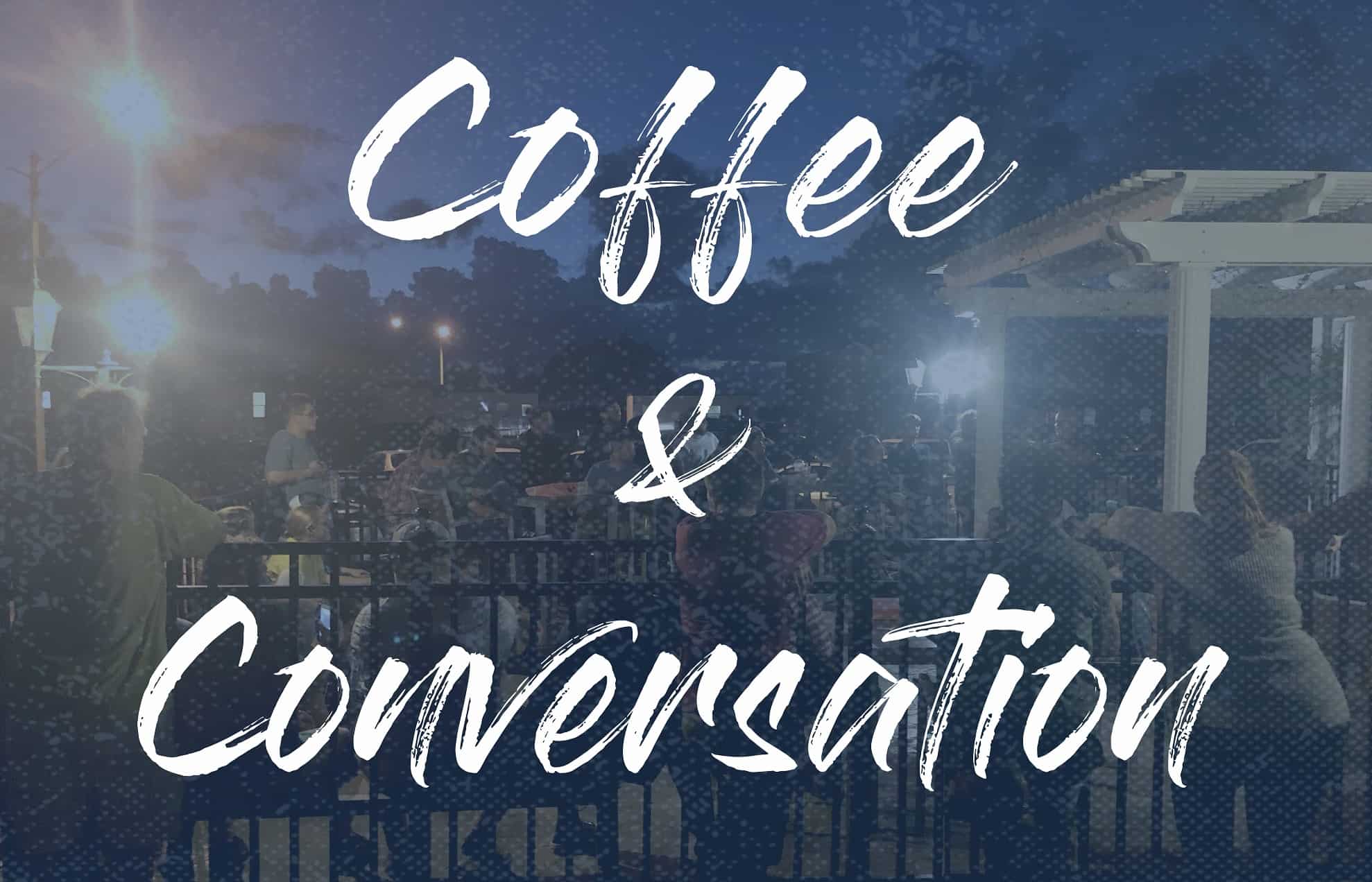 Coffee and Conversation